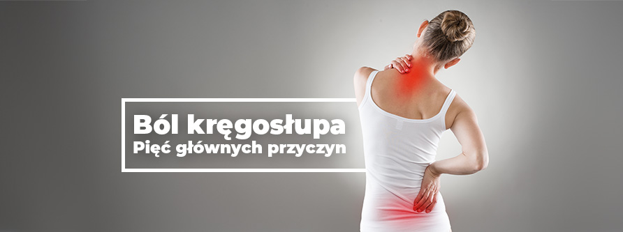 bol kregoslupa glownych przyczyn