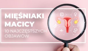 10-najczestszych-objawow-miesniakow-macicy