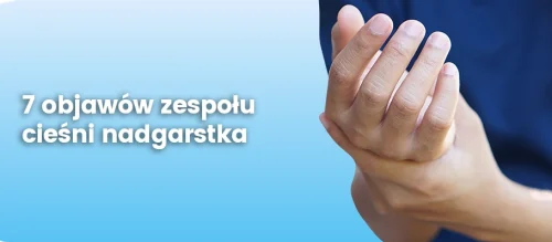 7-objawow-zespolu-ciesni-nadgarstka