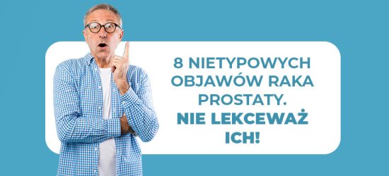 8-nietypowych-objawow-raka-prostaty-1