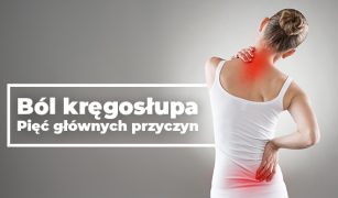 bol-kregoslupa-5-glownych-przyczyn