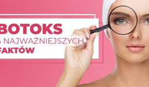 botoks-5-najwazniejszych-faktow-ktore-powinienes-znac-1