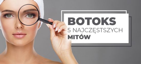 botoks-rozprawiamy-z-5-najczestszymi-mitami-na-jego-temat-1