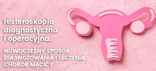 histeroskopia-diagnostyczna-i-operacyjna
