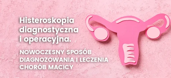 histeroskopia-diagnostyczna-i-operacyjna