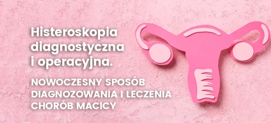 histeroskopia-diagnostyczna-i-operacyjna