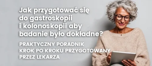 jak-przygotowac-sie-do-gastroskopii-i-kolonoskopii