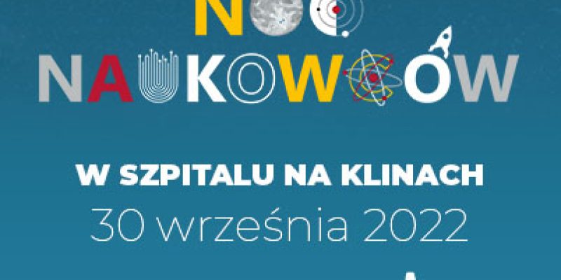 malopolska-noc-naukowcow-w-szpitalu-na-klinach