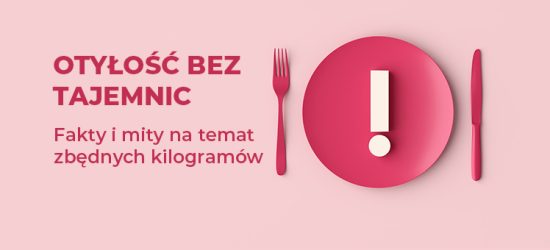 otylosc-bez-tajemnic-fakty-i-mity-na-temat-zbednych-kilogramow-1