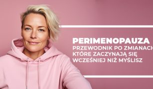 perimenopauza-przewodnik-po-zmianach-ktore-zaczynaja-sie-wczesniej-niz-myslisz-1