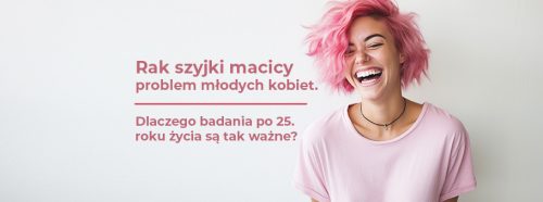 rak-szyjki-macicy-problem-mlodych-kobiet-1