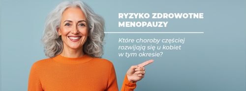 ryzyko-zdrowotne-menopauzy-ktore-choroby-czesciej-rozwijaja-sie-u-kobiet-w-tym-okresie
