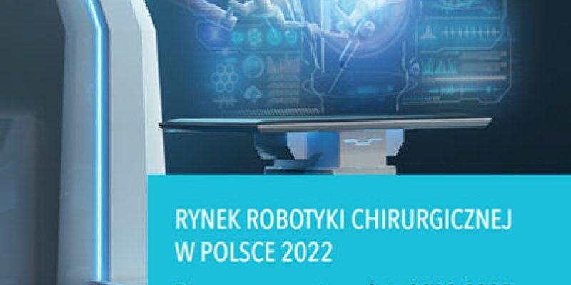 specjalisci-ze-szpitala-na-klinach-o-przyszlosci-robotyki-chirurgicznej-w-raporcie-rynek-robotyki-chirurgicznej-w-polsce-2022-3