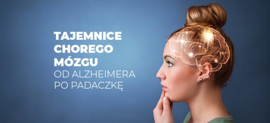 tajemnice-chorego-mozgu-od-alzheimera-po-padaczke-1