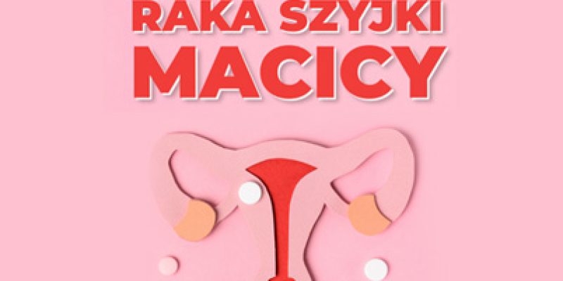 tydzien-profilaktyki-raka-szyjki-macicy