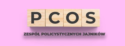 zespol-policystycznych-jajnikow-1