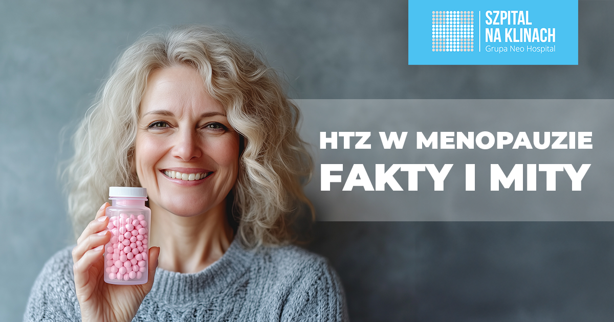 HTZ w menopauzie. Fakty i mity