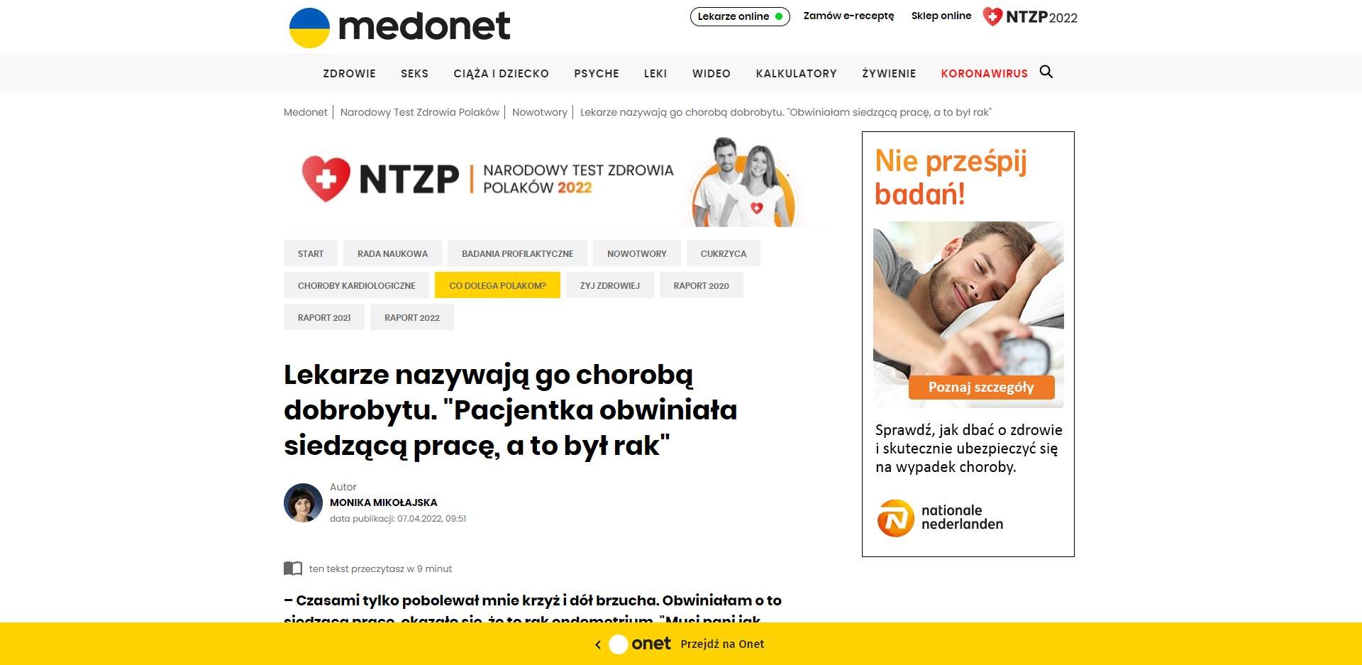 lekarze nazywaja go choroba dobrobytu pacjentka obwiniala siedzaca prace a to byl rak