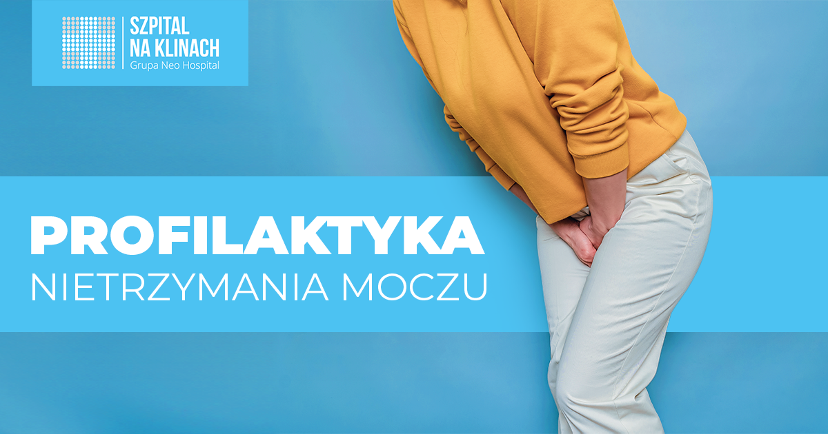 Nietrzymanie moczu – profilaktyka