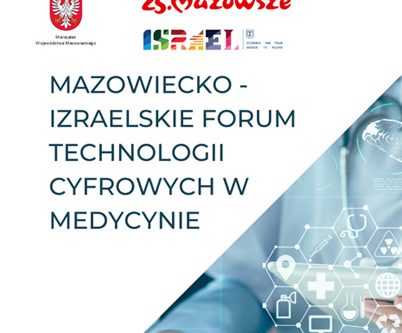 szpital na klinach uczestnikiem mazowiecko izraelskiego forum technologii cyfrowych w medycynie