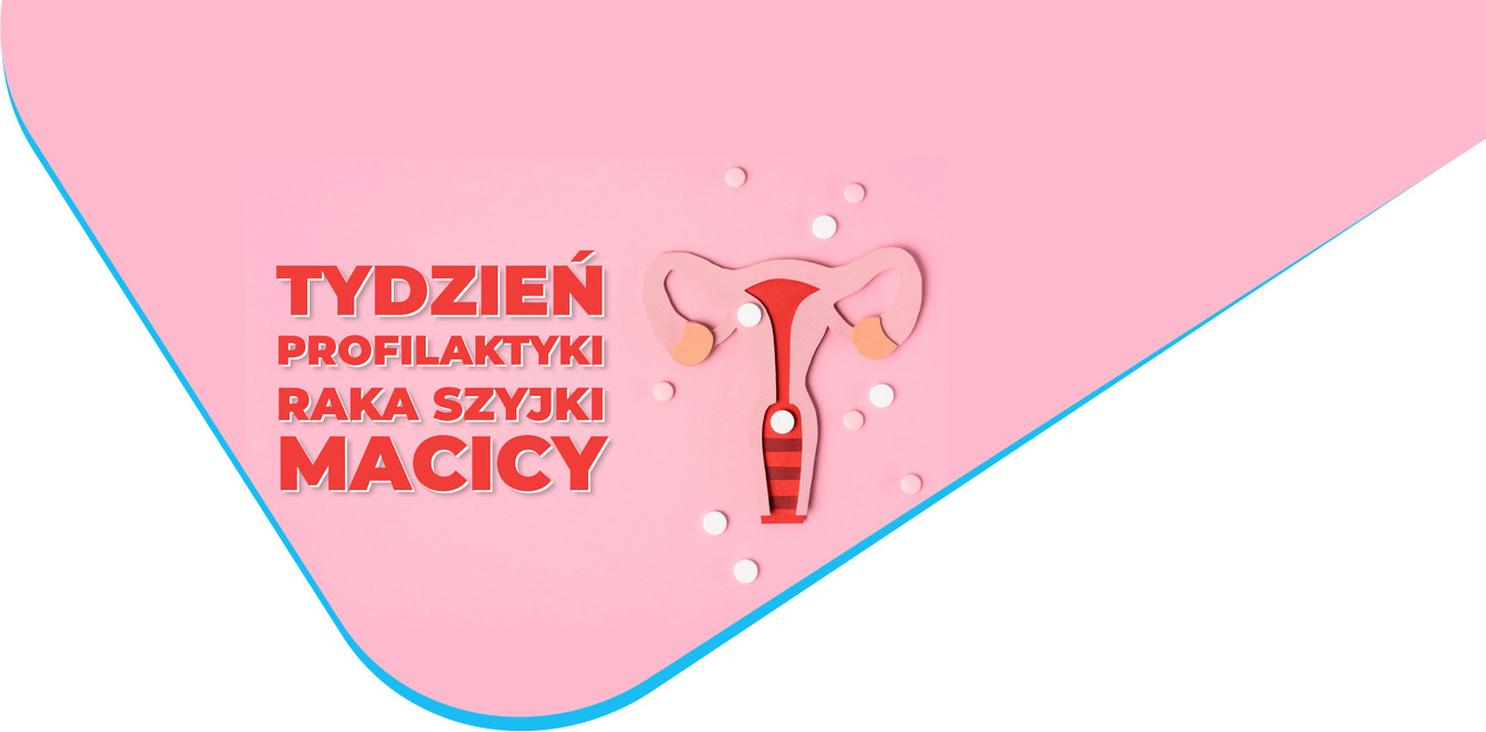 tydzien profilaktyki raka szyjki macicy