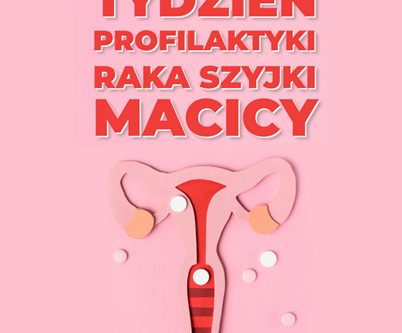tydzien profilaktyki raka szyjki macicy