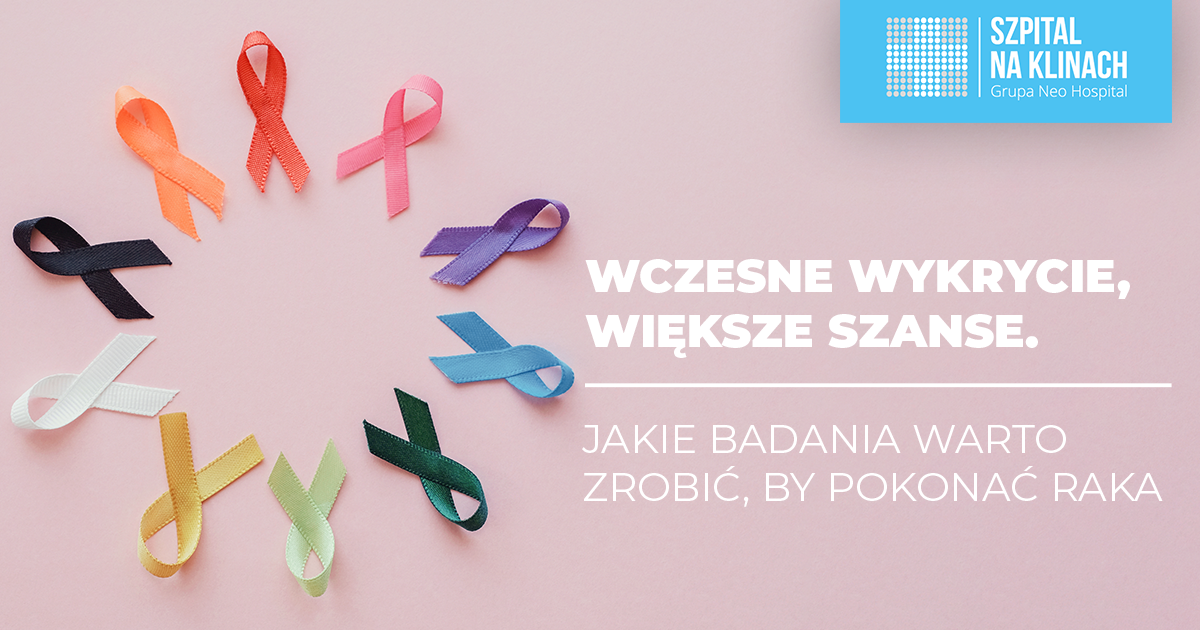 Wczesne wykrycie, większe szanse. Jakie badania warto zrobić, by pokonać raka