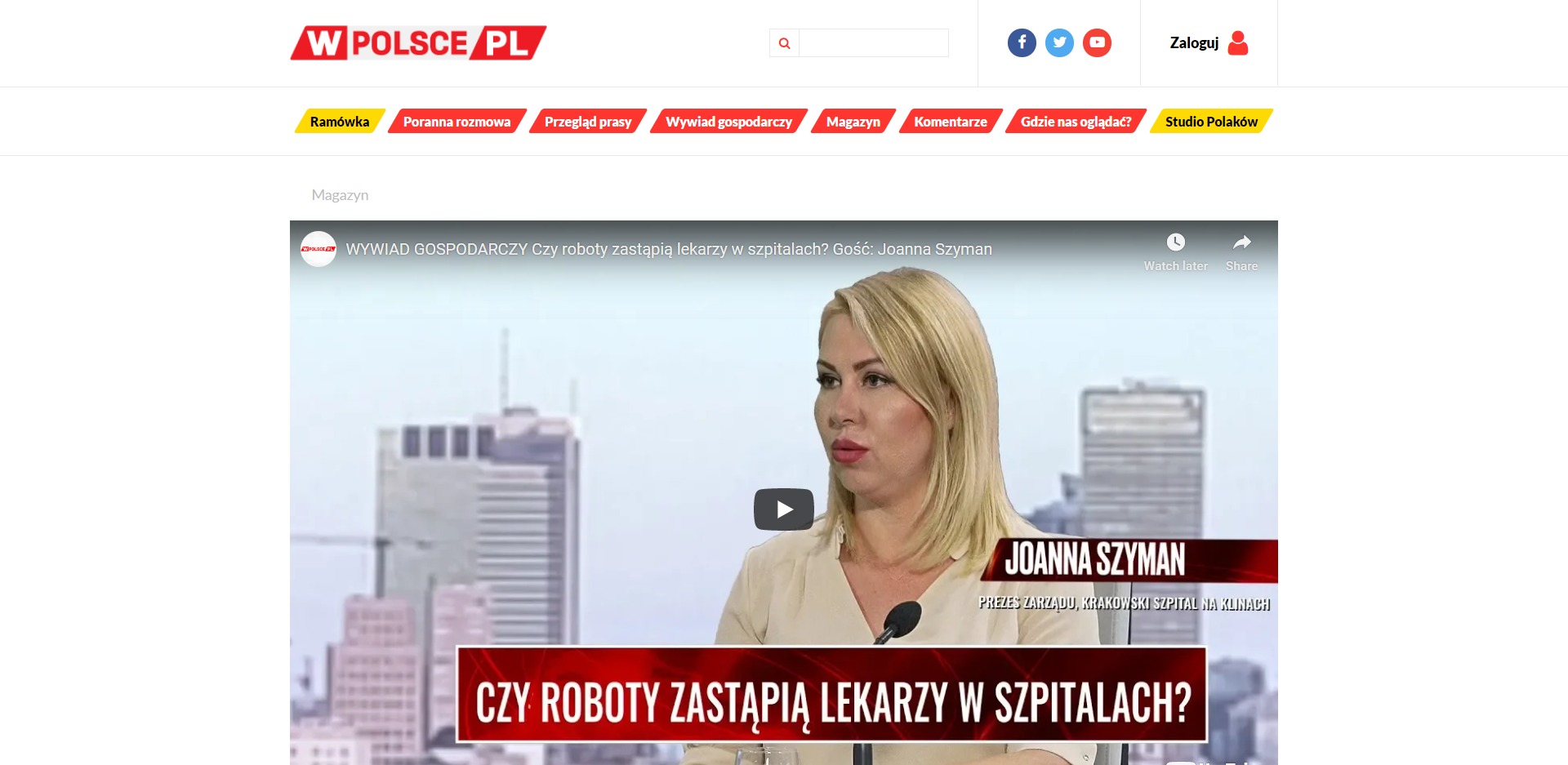 WYWIAD GOSPODARCZY Czy roboty zastąpią lekarzy w szpitalach Gość Joanna Szyman